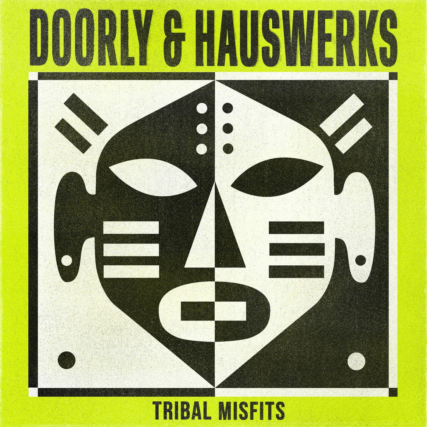 Doorly, Hauswerks – Tribal Misfits EP [GPM649]